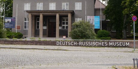 Vorderfront Deutsch-Russisches Museum
