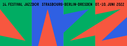 Banner Festival Jazzdor Strasbourg-Berlin-Dresden 2022