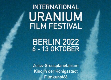 Plakat Ausschnitt International Uranium Film Festival in Berlin 2022
